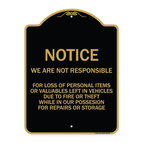 Signmission We Are Not Responsible for Loss of Personal Items or Valuables Left in Vehicles Due, BG-1824-22706 A-DES-BG-1824-22706 - main